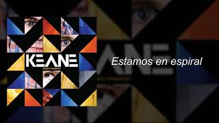 Keane - Spiralling (SUBTITULADO ESPAÑOL)