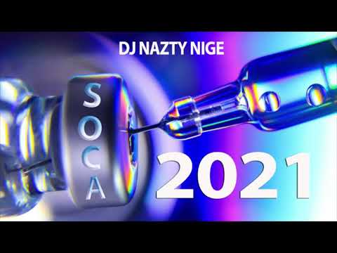 2021 Soca Vaccine With DJ Nazty Nige
