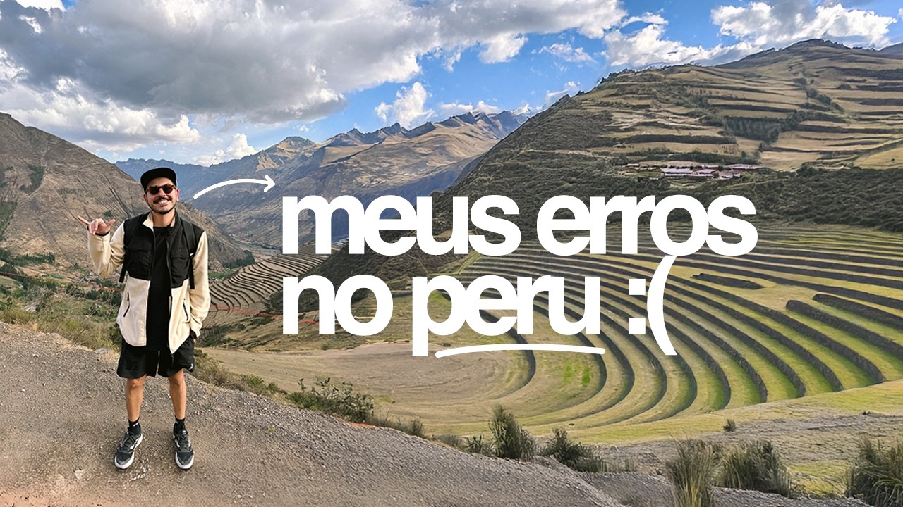 PERU: os piores 7 ERROS que cometi na minha viagem por Cusco e Lima!