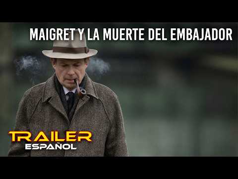 Tráiler de Maigret y la muerte del embajador