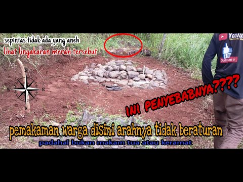 Sepintas tidak ada yang aneh dengan pemakaman ini// Ternyata arah kuburan disini salah dan ...