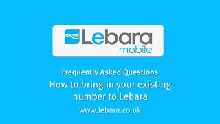 Lebara PAC code - How to switch to Lebara Mobile & keep my number