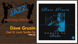 [Jazz] Dave Grusin - East St. Louis Toodle-Oo