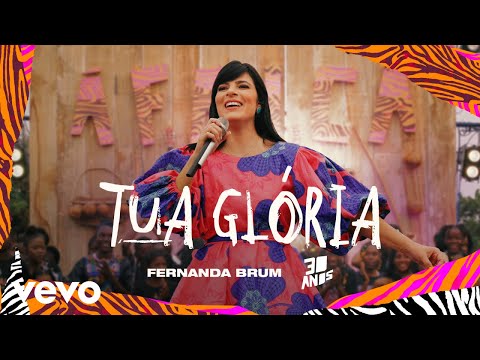 Fernanda Brum - Tua Glória (Ao Vivo)