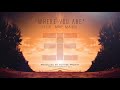 Where You Are