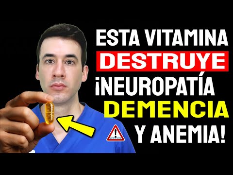 Esta vitamina DESTRUYE la neuropatía, demencia y anemia grave