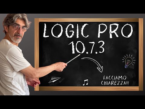 LOGIC PRO 10.7.3 - Facciamo un po’ di chiarezza…