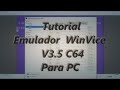 u200d tutorial Emulador Winvice 3 5 C64
