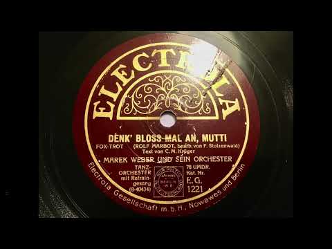 Marek Weber & Trude Lieske - Denk bloss mal an, Mutti