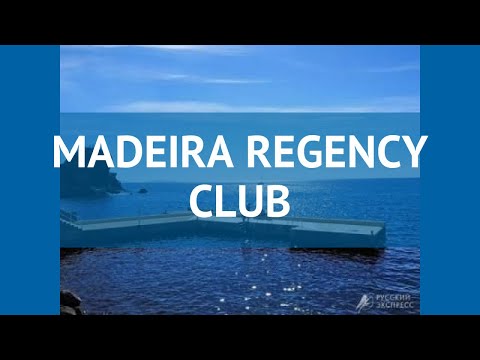 Madeira Regency Club