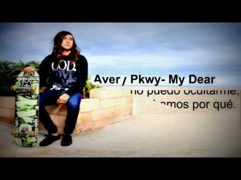 Avery Pkwy- My Dear (Español)