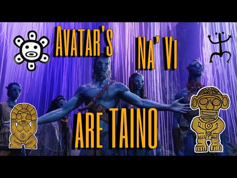 Avatar's Na' Vi are TAINO
