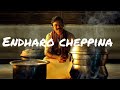 Endharo Cheppina Slowed Reverb Gv Prakash Dhanush Idli Kottu