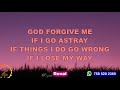 God Please Forgive Me · Isla Grant Lyrics