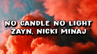 Zayn, Nicki Minaj - No Candle No Light (Lyrics)