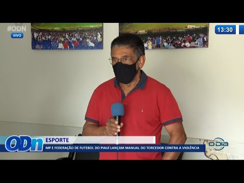 MP e Federacão de Futebol do PiauiÌ lançam Manual do Torcedor Contra a VioleÌ‚ncia 30 09 2021