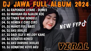 Download lagu DJ JAWA TERBARU 2024 - DJ DUMES X MANGAN RA NJALOK KOE FULL ALBUM VIRAL TIKTOK TERBARU 2024 mp3