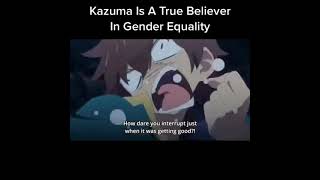 kazuma and gender equality