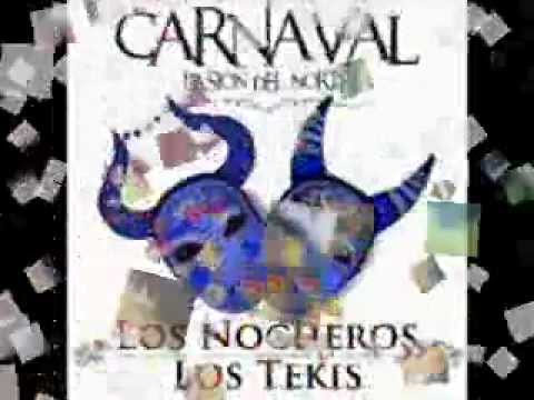 Vienes Y Te Vas - Los Nocheros Y Los Tekis