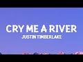 Justin Timberlake Cry Me A River Lyrics