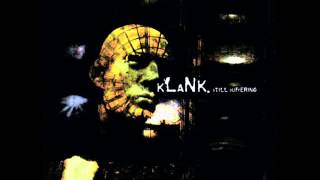 kLaNk - &quot;Burning&quot;