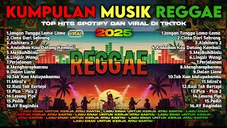 Download lagu Top Hits Spotify Reggae 2025 - Musik Santai Paling Enak Untuk Kerja & Nongkrong 🌴 mp3