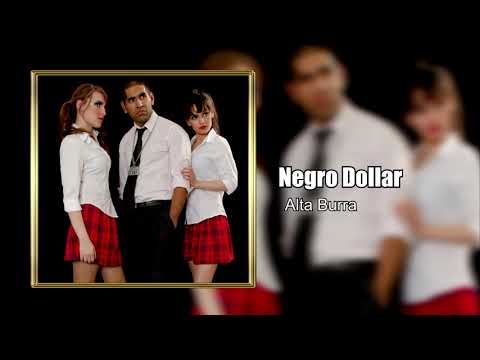 Negro Dollar - Alta Burra (Trap Argentino)