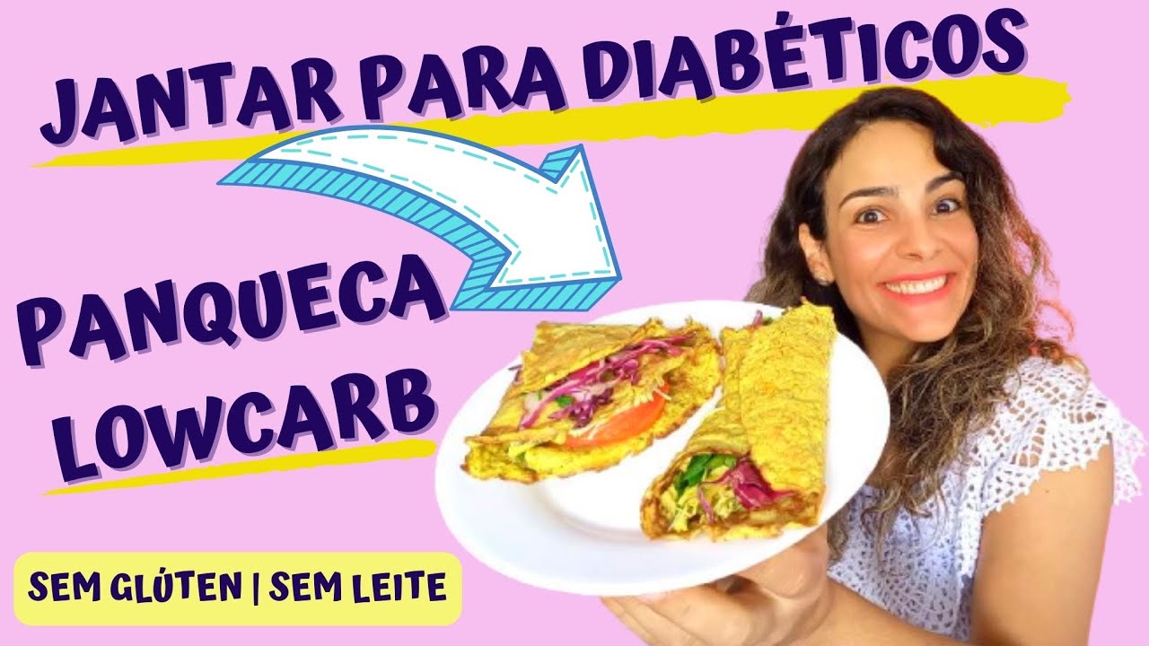 🍲Jantar Para Diabéticos | Panqueca Lowcarb | Amanheça Com A Glicemia Controlada
