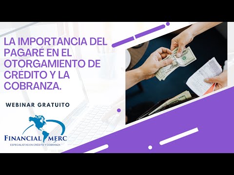 La importancia del pagare en el Otorgamiento de Crédito y la Cobranza.