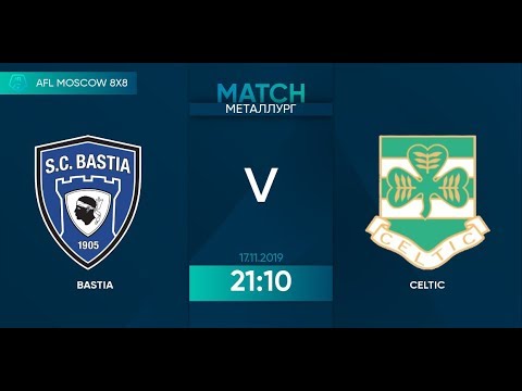 AFL19. Europa League. Final. Bastia - Celtic