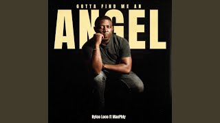 Gotta Find Me An Angel (Remastered)