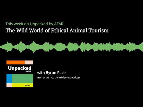 Unpacked Podcast S1: The Wild World of Ethical Animal Tourism