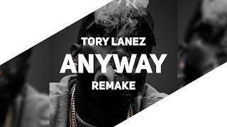 Tory Lanez - Anyway (Instrumental) [Best Version] (Prod. by C-Sick)