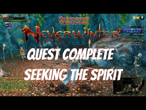 Neverwinter - Quest Complete - Seeking the spirit