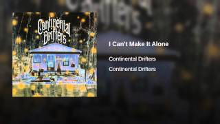 I Can't Make It Alone