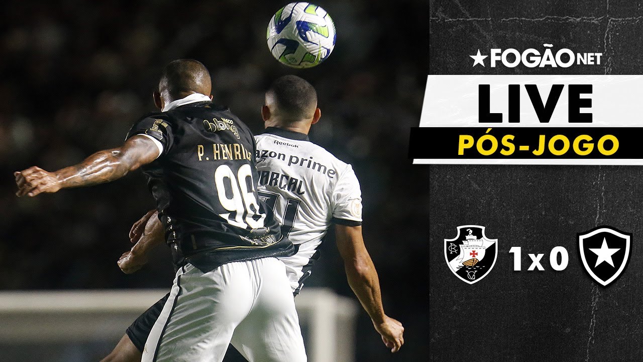 LIVE | Pós-jogo e repercussão da derrota do Botafogo para o Vasco no Brasileirão-2023