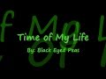 Time of My Life by Black Eyed Peas Lyrics 