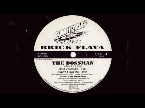 The Bossman - Brick Flava