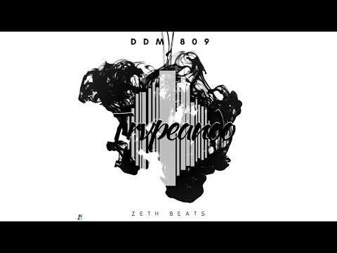 DDM 809 | Trvpeando ♚   (Prod. Zeth)