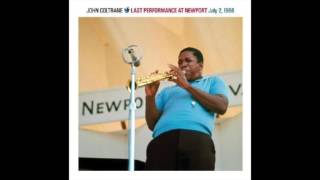 John Coltrane - Last Performance at Newport 1966