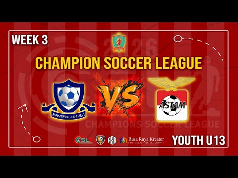 BANTENG UNITED VS ASTAM FC | CSL 2026 YOUTH U- 13 WEEK 3
