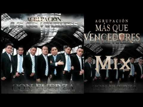 Agrupación Más Qué Vencedores  Mix