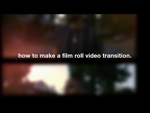 how to make a film roll video transition.