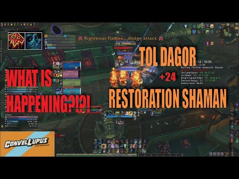 SHADOWLANDS PREPATCH - Mythic + 24 Tol Dagor - Restoration Shaman