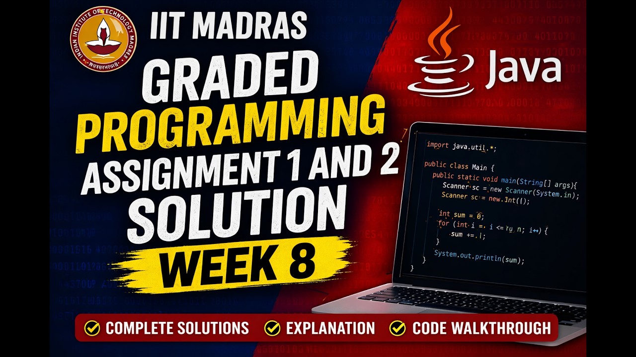 Java Week 8 Graded Programming Assignment 1 & 2 Solution | IIT Madras