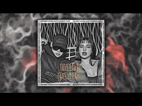 BZRP Music Sessions #36 (w/ Nathy Peluso) [Soundwave Remix]