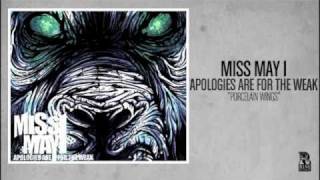 Miss May I - Porcelain Wings