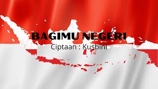 Download lagu Lagu Bagimu Negeri dan Lirik mp3 Download lagu Lagu Bagimu Negeri dan Lirik mp3