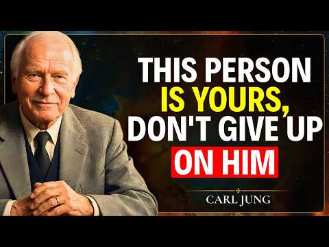 This Person Is Meant for You Don’t Walk Away Too Soon | Carl Jung
