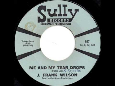 J. Frank Wilson - Me And My Tear Drops